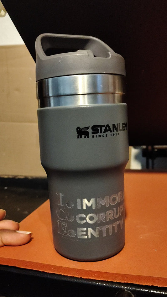 20oz ICE Immoral Corrupt Entity Stanley tumbler