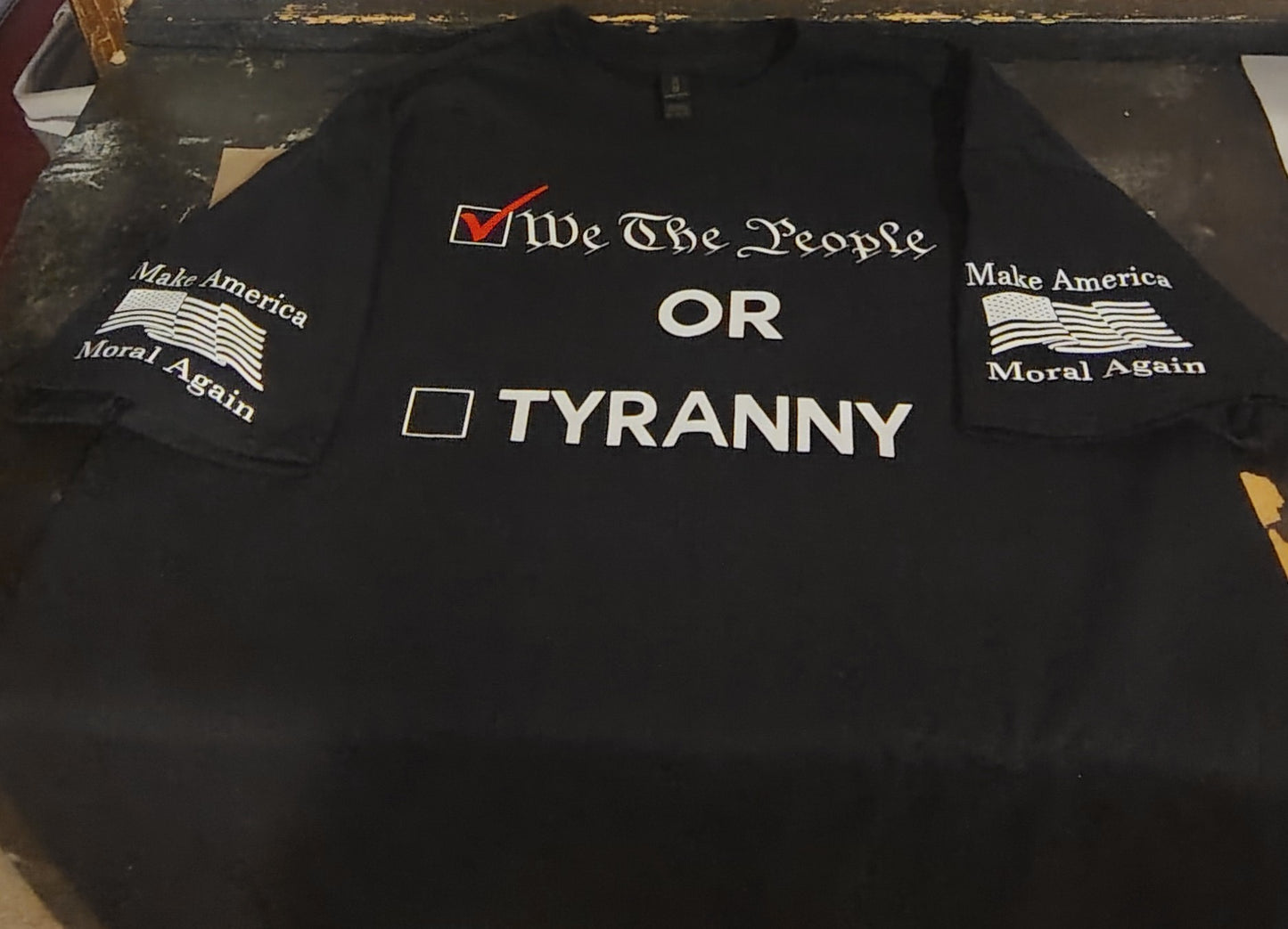 We The People Over Tyranny Make America Moral Again shirt
