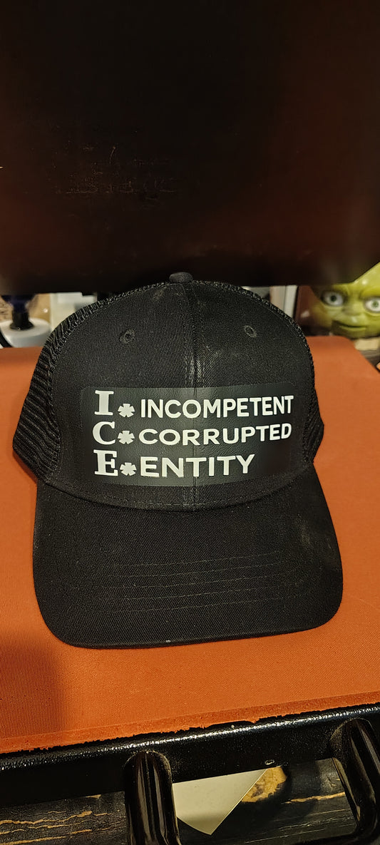 I*C*E Incompetent Corrupted Entity snapback trucker hat