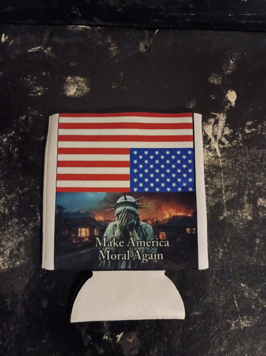 Distressed Make America Moral Again beer cozie